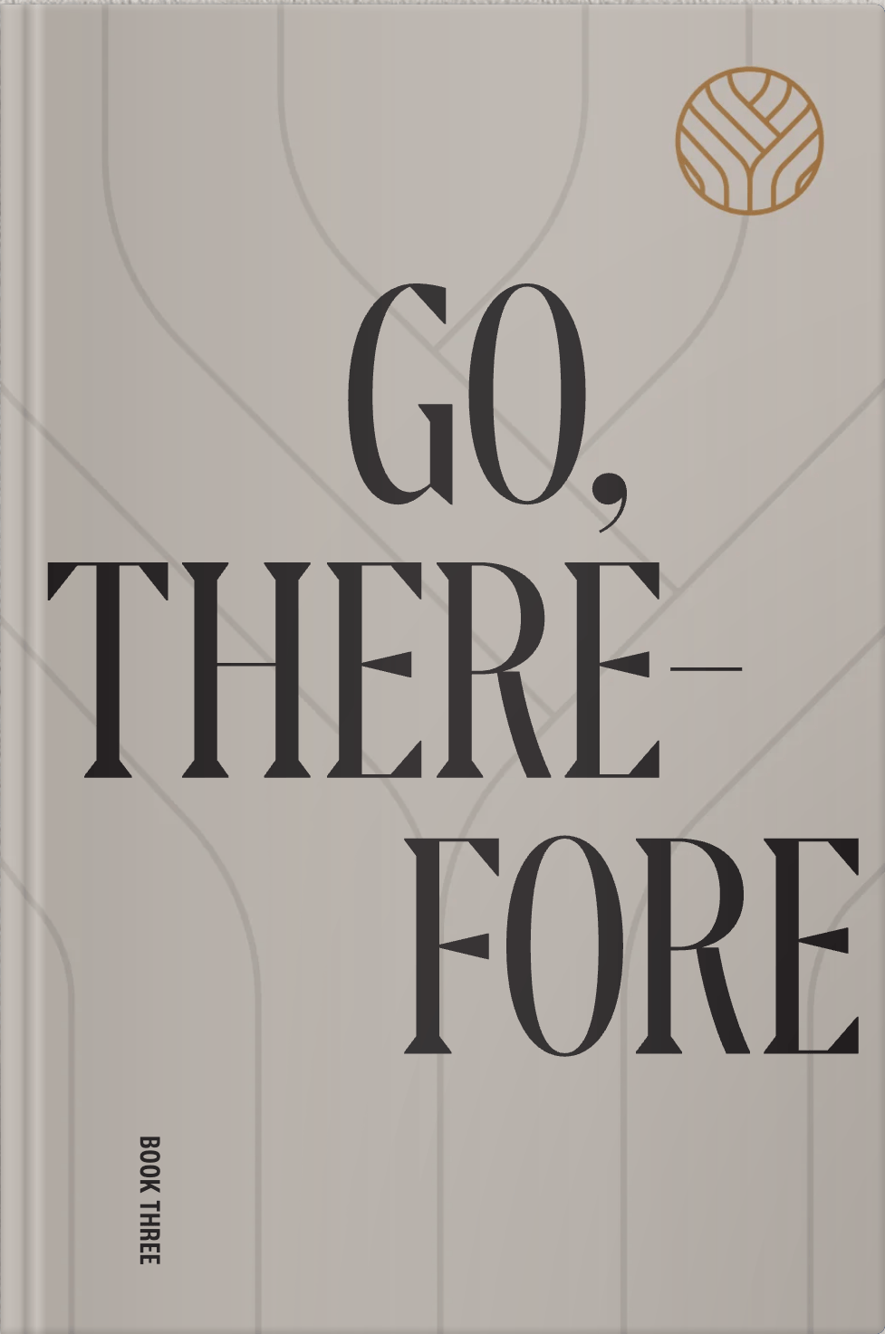 Go, Therefore