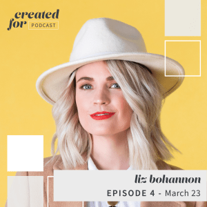 Created For Podcast Episode with Liz Bohannon