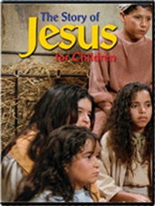 The Story of Jesus for Children