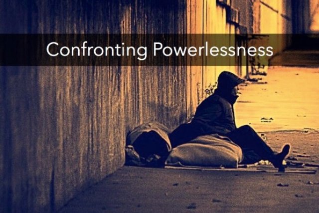 Confronting Powerlessness