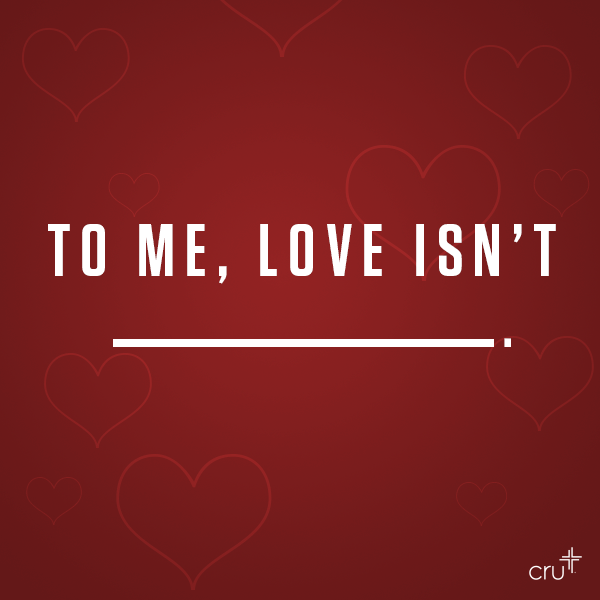 Conversations About Love | Cru