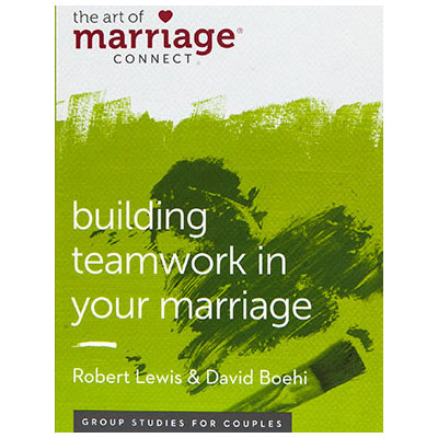 Building Teamwork in Your Marriage