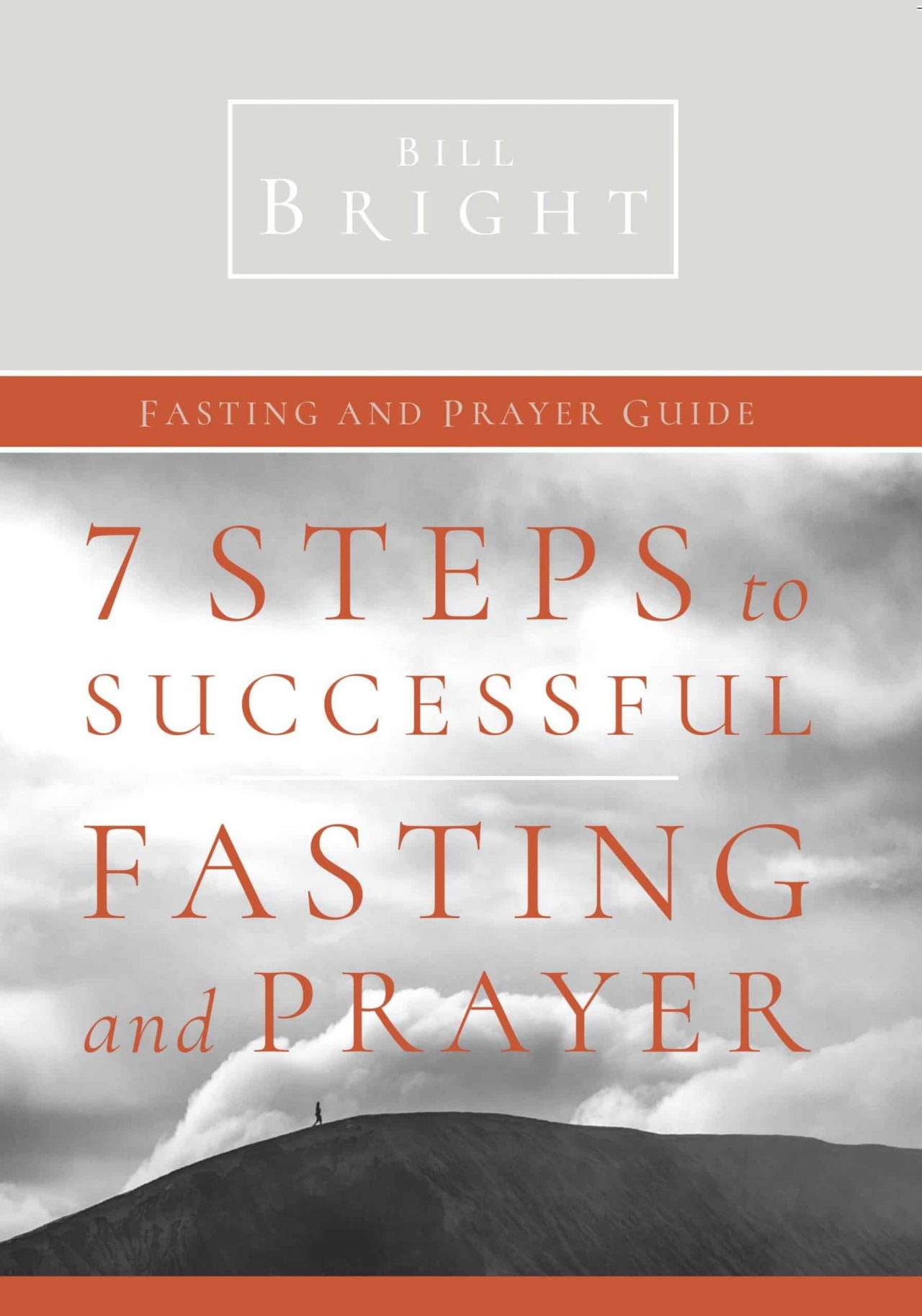 7 Basic Steps To Successful Fasting and Prayer (English)