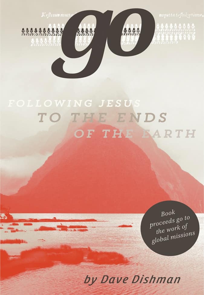 Go: Following Jesus to the Ends of the Earth