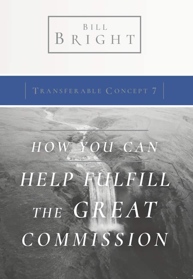 Transferable Concept 7 - How You Can Help Fulfill the Great Commission