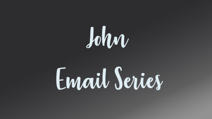 Book of John Email Series