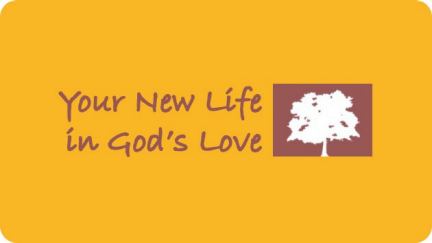 2. Your New Life in God's Love