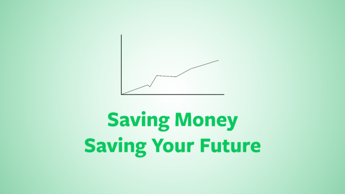 Saving Money Saving Your Future Cru